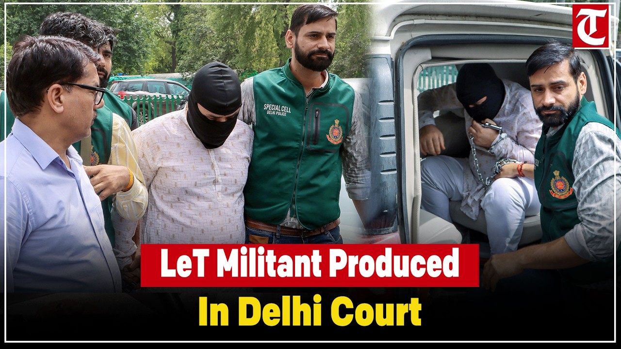 LeT militant Shabir Ahmed Lone produced in Delhi court after arrest in metro poster terror module