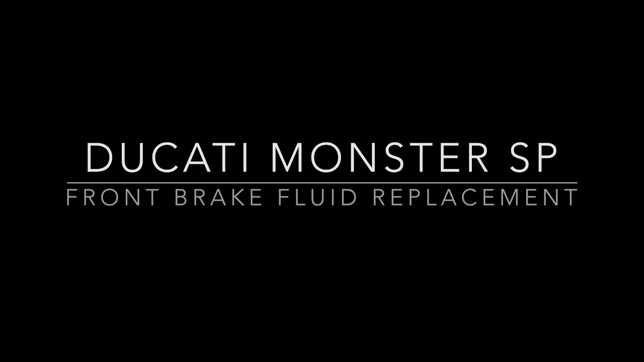 Front Brake Fluid Replacement - Ducati Monster SP