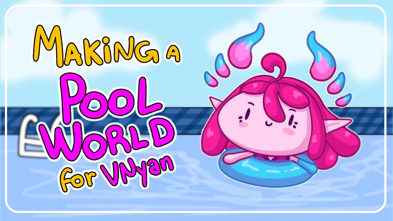 Making a Pool World for VNyan