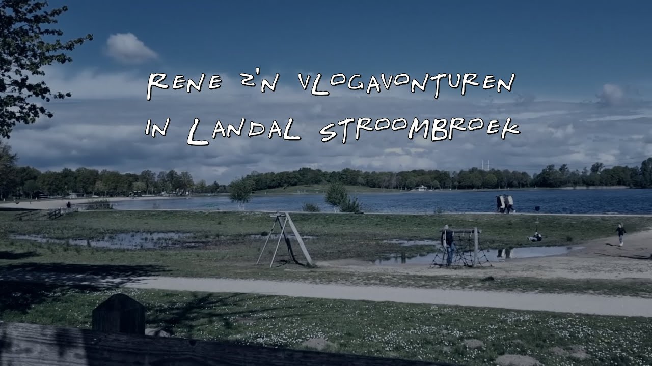 René's vlog avonturen in Landal Stroombroek #1