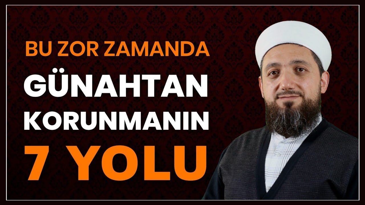 Günahlardan korunmak için ne yapmalıyız? | İsmail YAŞAR