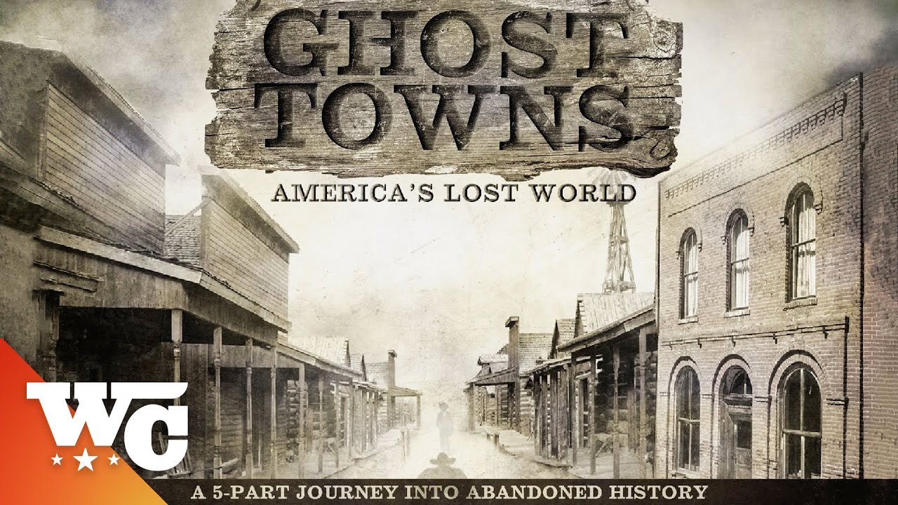Ghost Towns | S01E01: The Many Ghosts of the America's West | Full Western Documentary TV Show | WC
