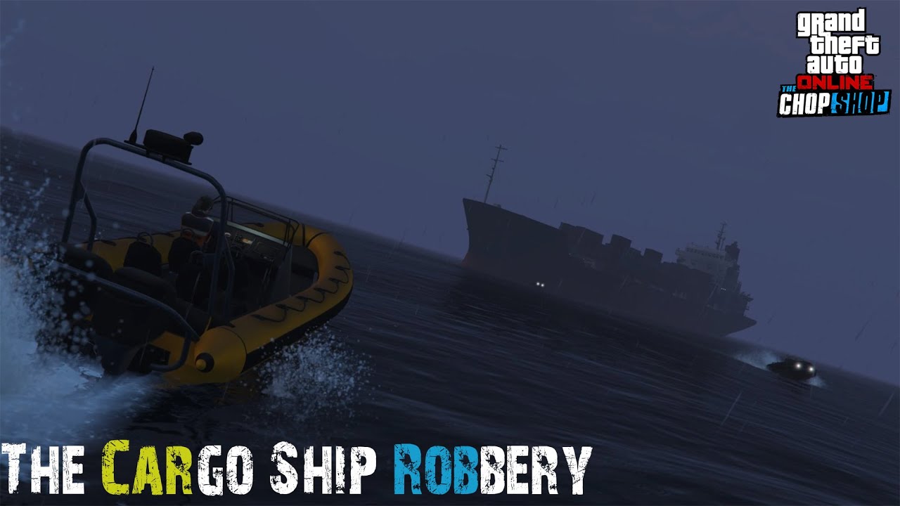 Cargo Ship Robbery w/aggressive | Salvage Yard | GTA Online
