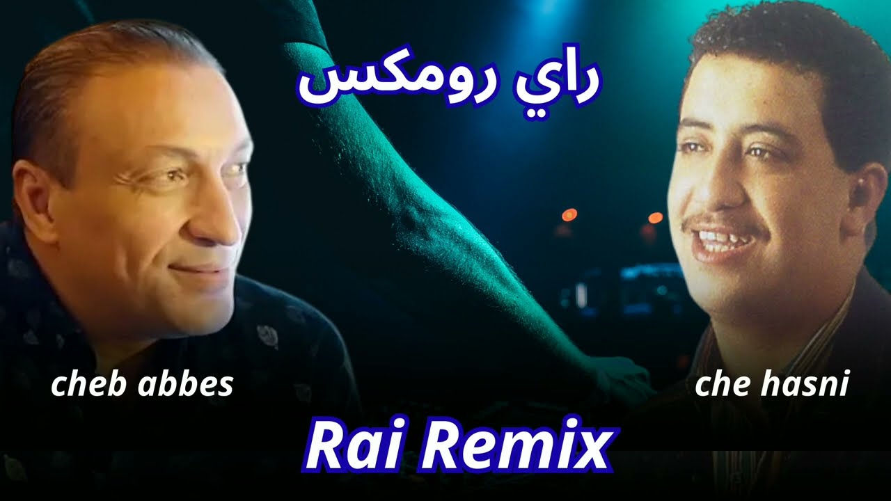 Cheb Abbes x Cheb Hasni - 