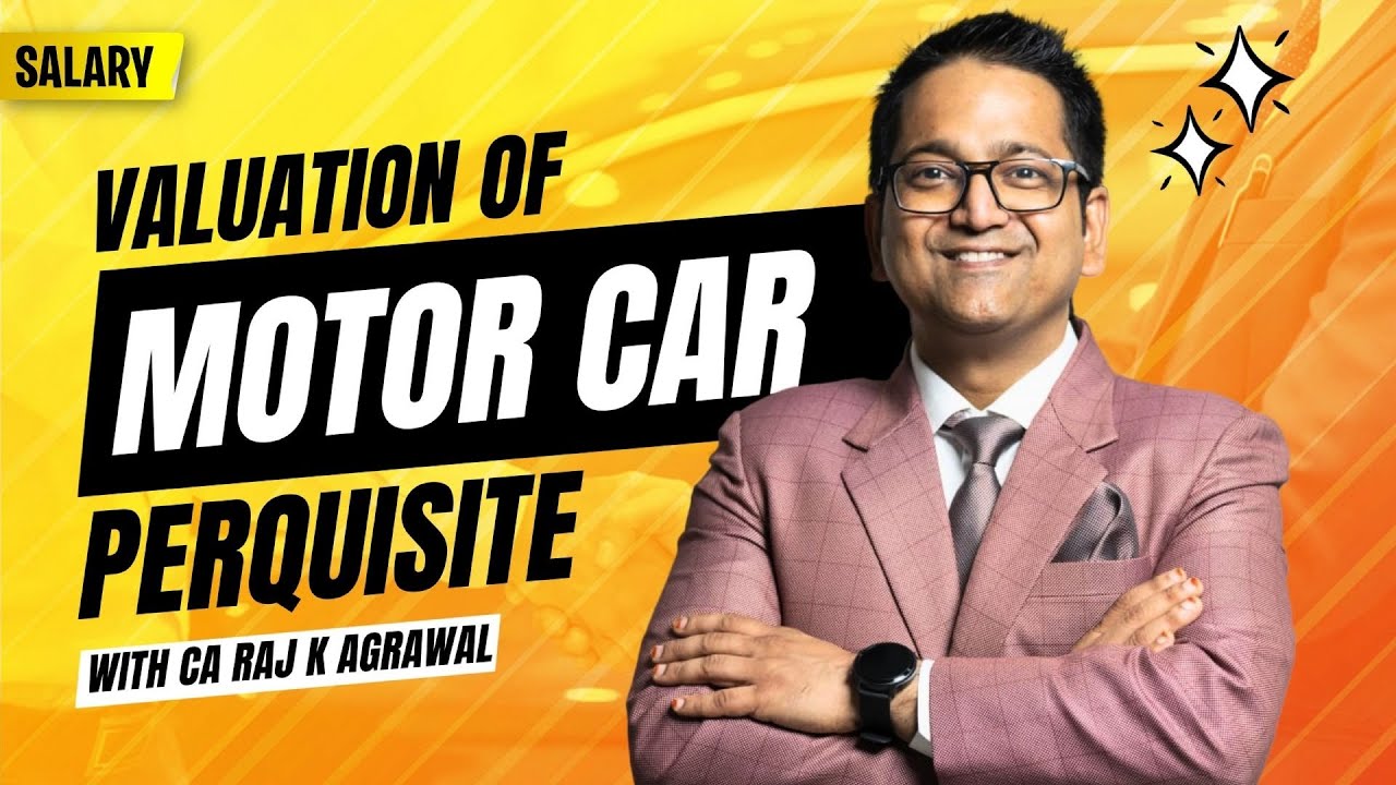 66. Valuation of Motor Car Perquisite | Income from Salary