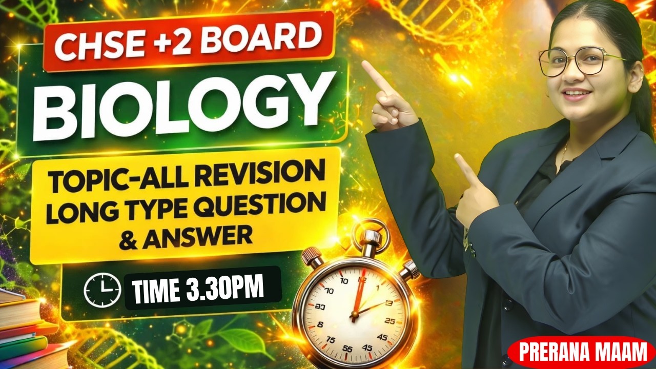 CHSE Class 12 Biology 2026 | Complete Syllabus Revision + Most Expected Board Exam Questions