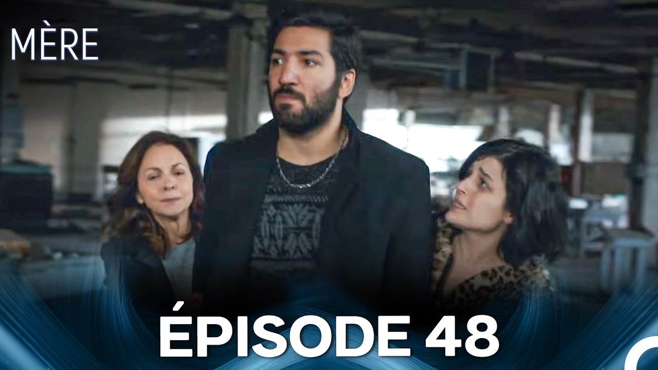 Mère Épisode 48 (Doublage en Français)