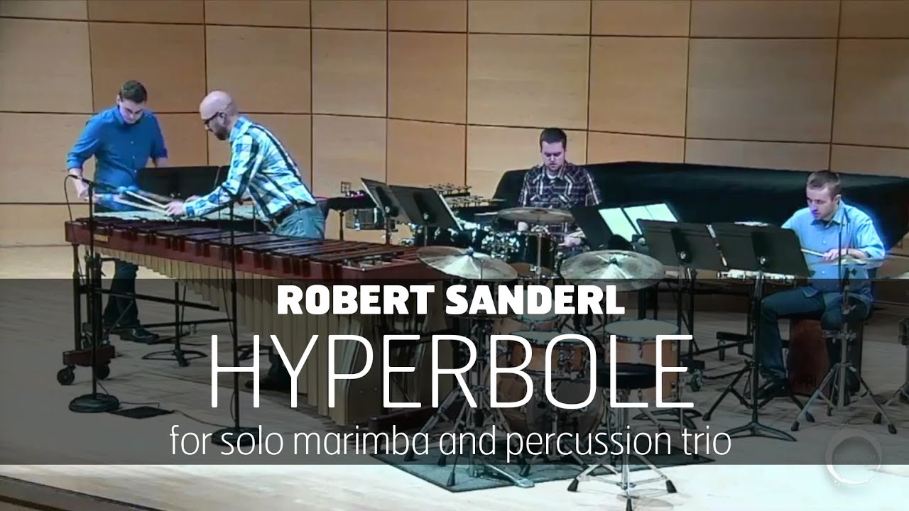 Hyperbole (Robert Sanderl) - for percussion quartet