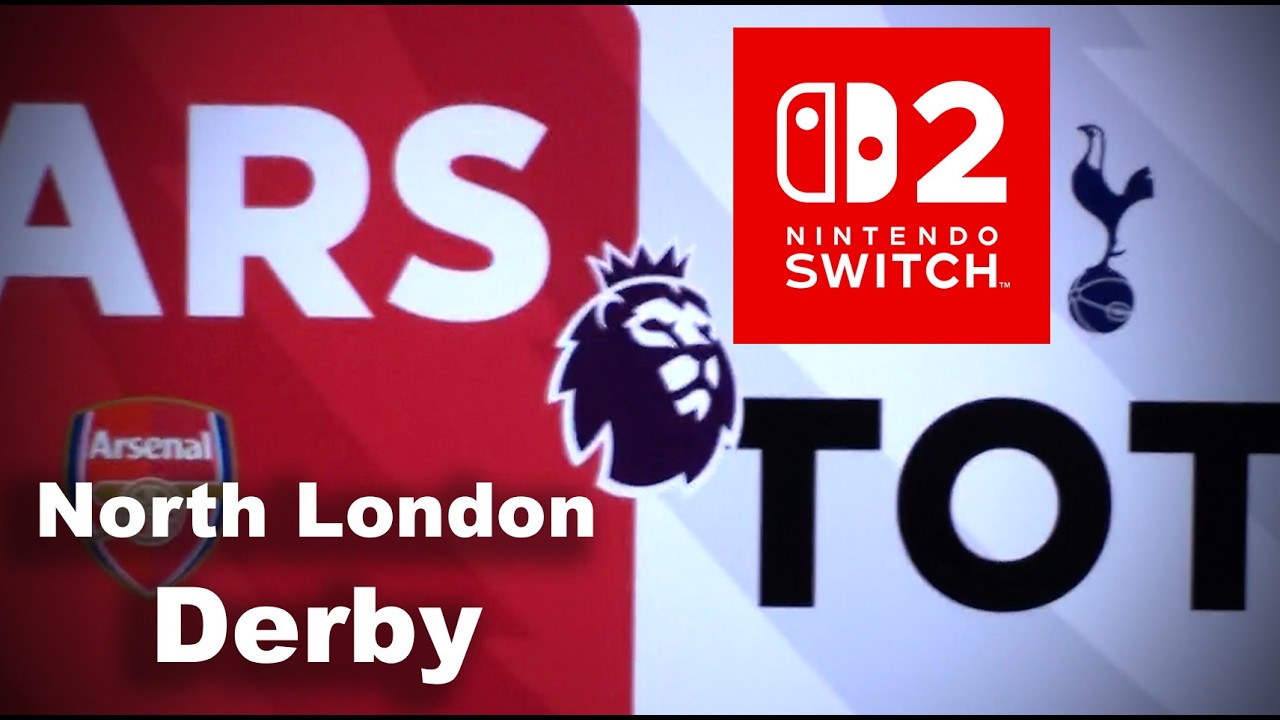 FC 26 Game Play Nintendo Switch 2 | North London Derby Prediction! | Tottenham vs Arsenal