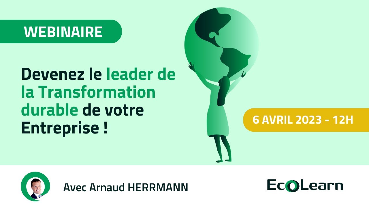 [Webinaire] Devenez le leader de la Transformation durable de votre Entreprise