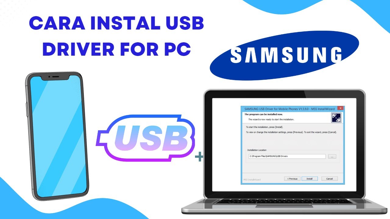 CARA INSTALL APLIKASI SAMSUNG DRIVER USB DI LAPTOP