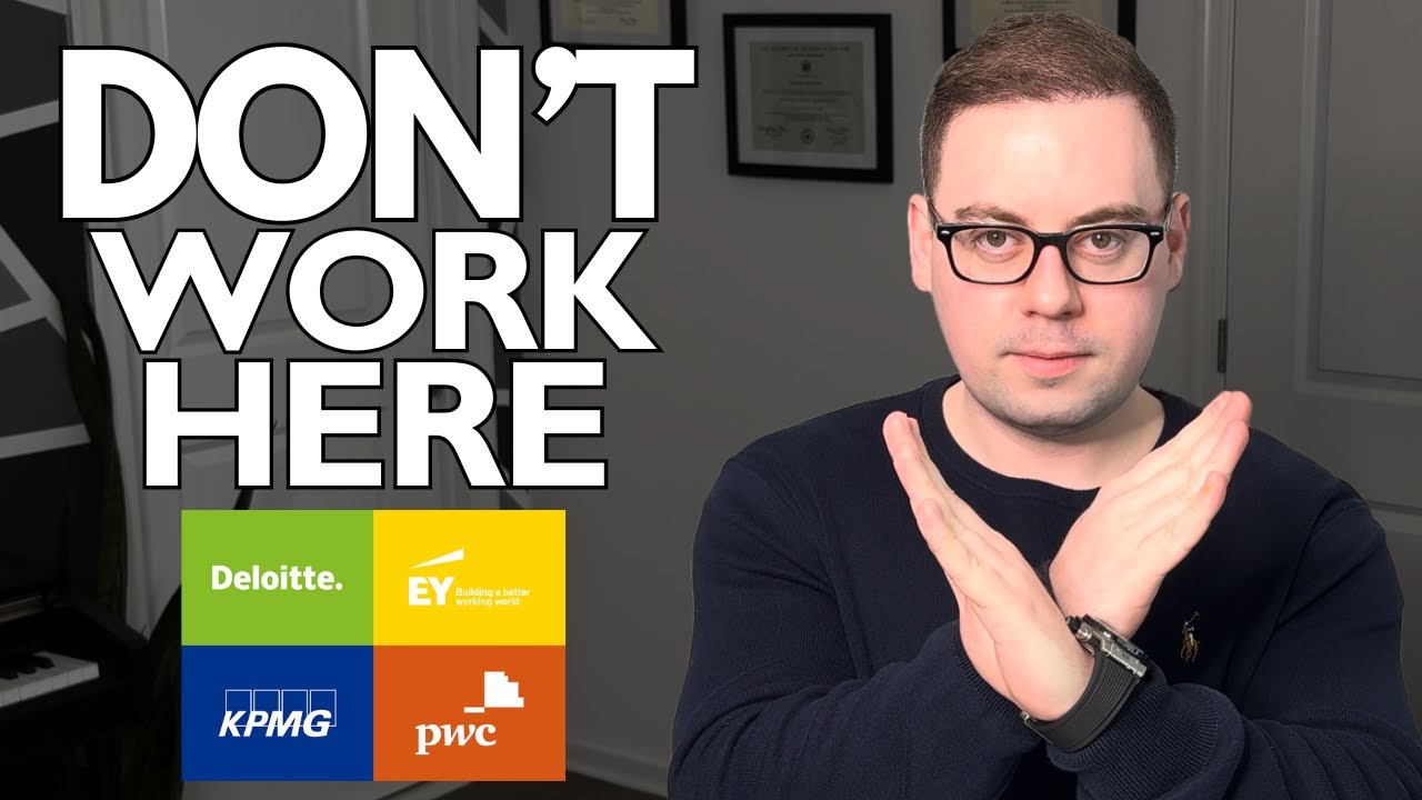 ACCOUNTANT EXPLAINS: 7 Reasons You Shouldn't Work at Big 4