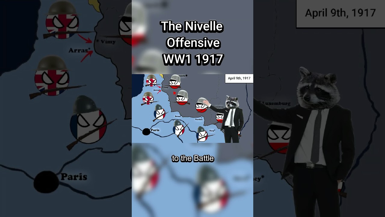 The Nivelle Offensive WW1 1917  #countryballs #ww1 #history