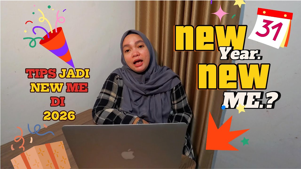 NEW YEAR NEW ME : RESOLUSI TAHUN BARU - KEMBALI KE AKU 🌸