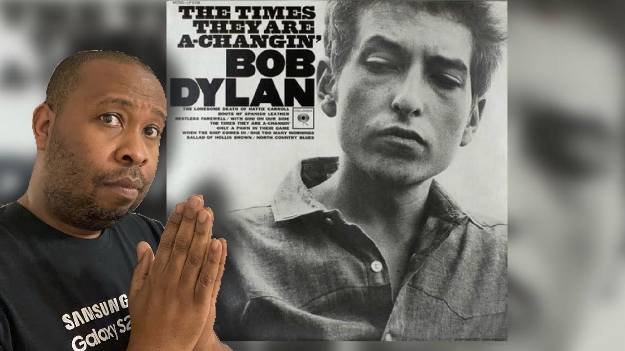 First Time Hearing | Bob Dylan - The Time They Are A Changin Reaction