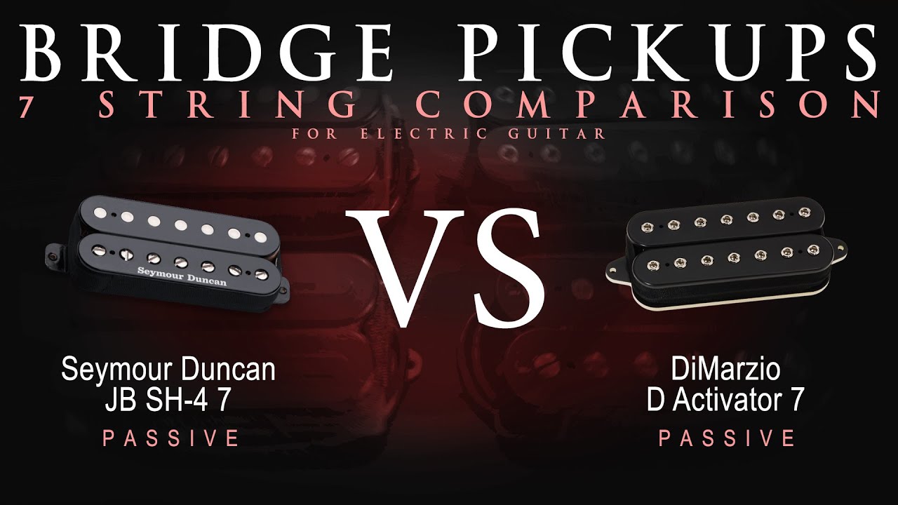 Seymour Duncan JB 7 SH-4 7 vs DiMarzio D ACTIVATOR 7 - 7 String Bridge Guitar Pickup Comparison Demo