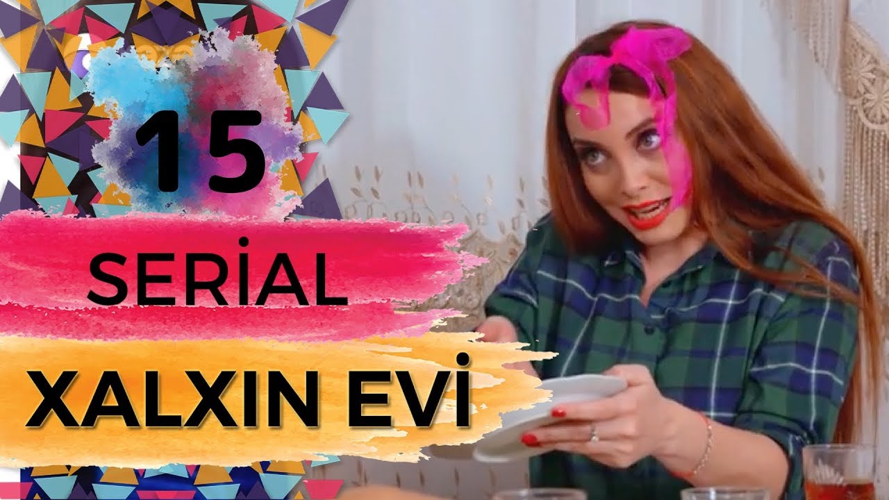 Xalxın Evi (15-ci bölüm)