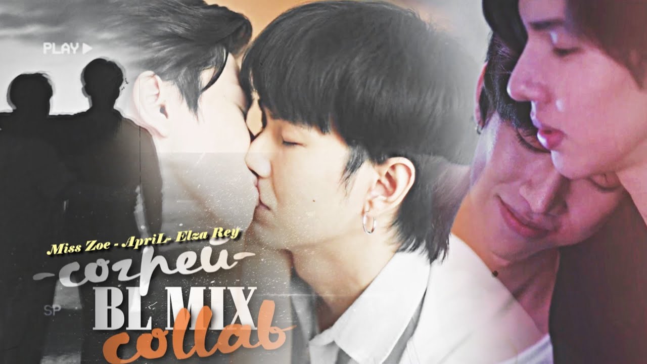 thai bl mix | Согрей | collab w/ ApriL Nadya & Miss Zoe