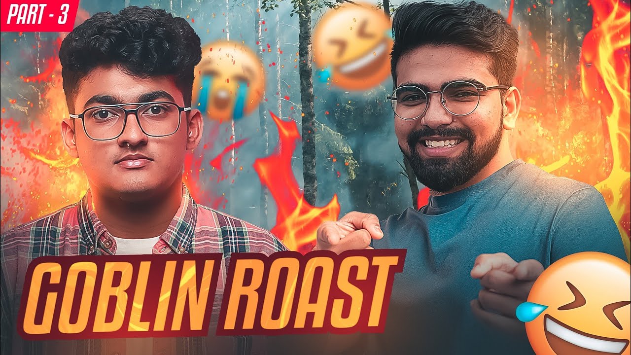 Father Roasting Son @Goblin (PART 3)