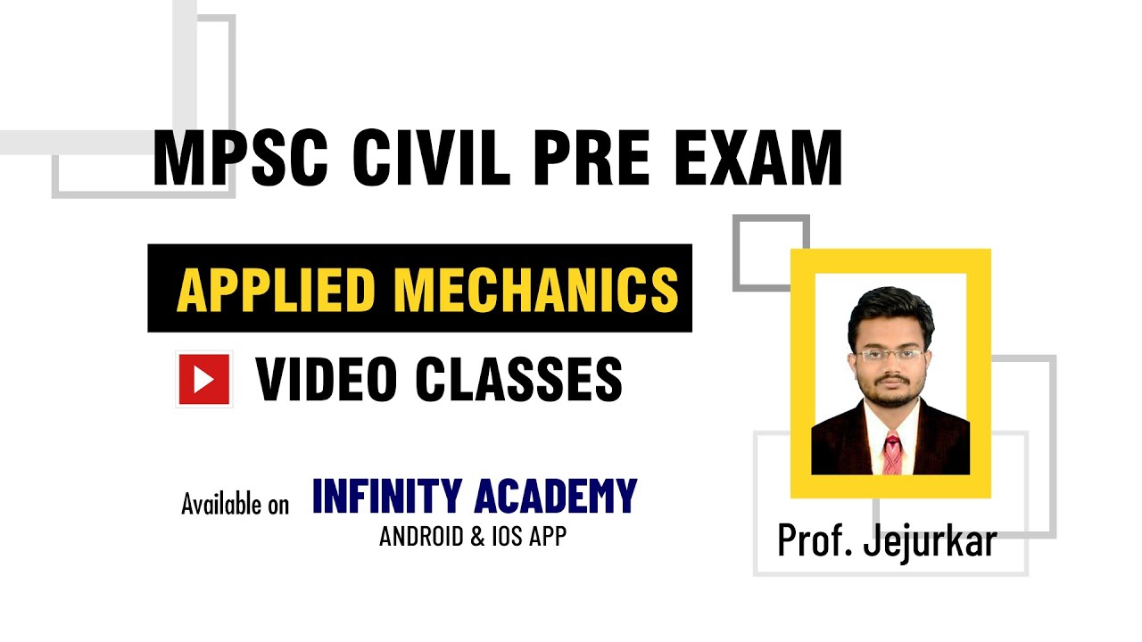 APPLIED MECHANICS - ONLINE CLASSES - MPSC CIVIL PRE EXAM - DEMO LECTURE