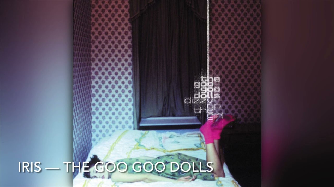 Iris - The Goo Goo Dolls [8D]