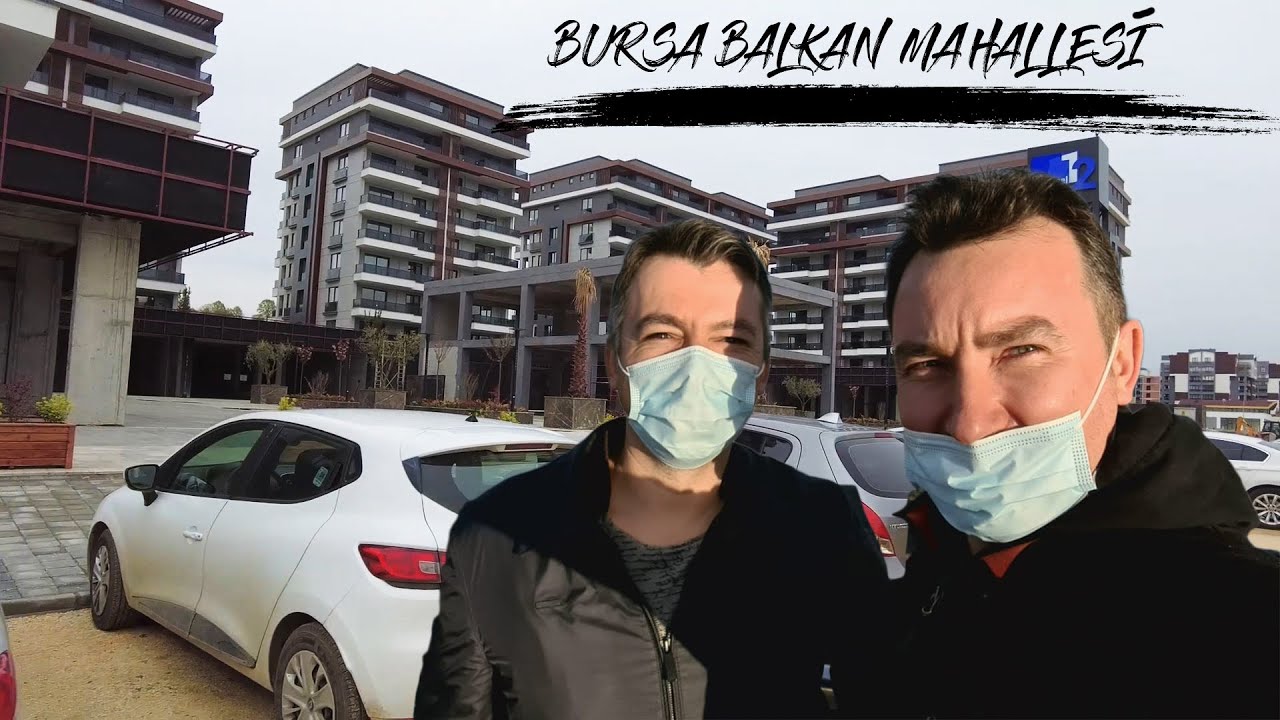 Bursa Balkan Mahallesi - Naim Süleymanoğlu Bulvarı | Bursa Görükle Göçmen Konutları