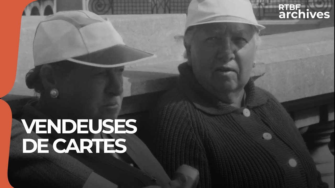 Curiosités et Anecdotes : vendeuses de cartes - RTBF Archives