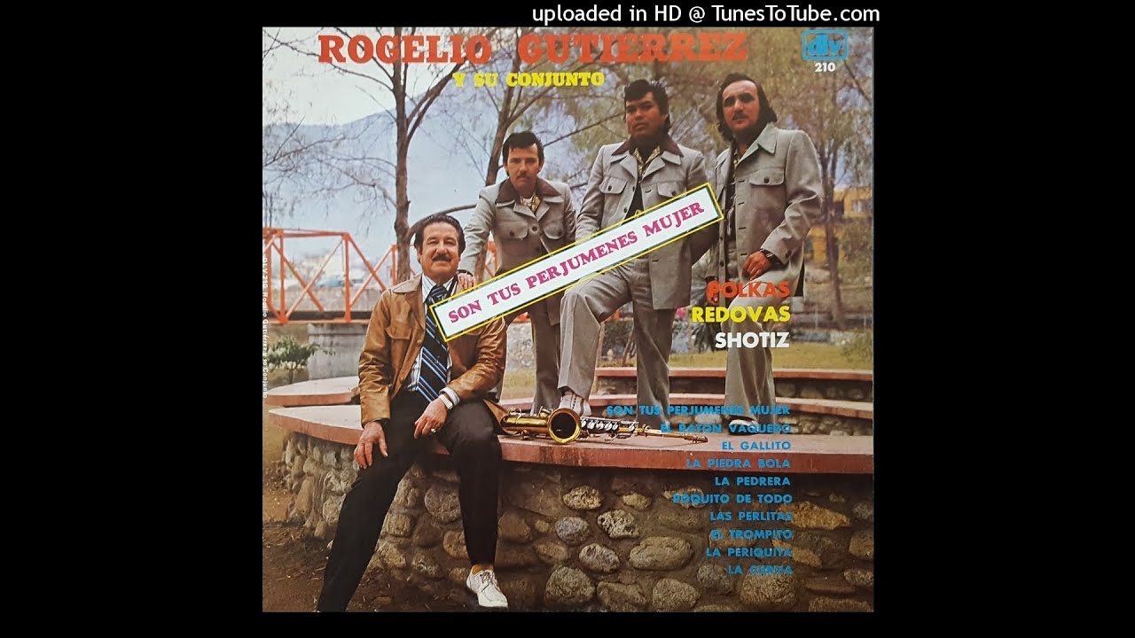 Rogelio Gutierrez y su Conjunto - Polkas, Redovas, y Shotiz (Disco Completo)