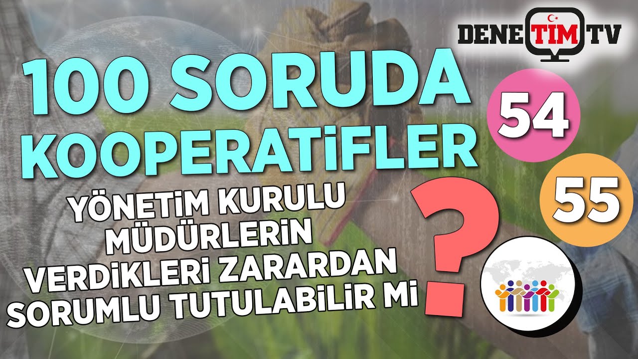 Yönetim Kurulu Müdürlerin Verdikleri Zararlardan Sorumlu Tutulabilir Mi? | 100 Soruda Kooperatif