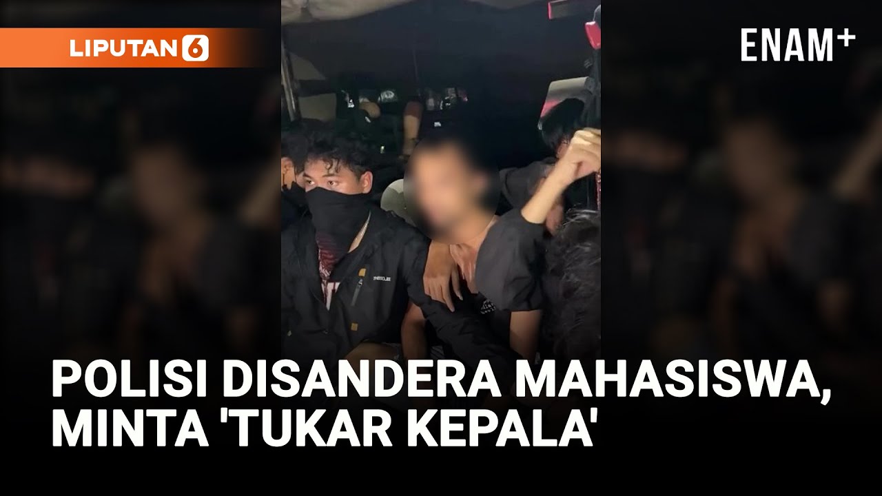 14 Mahasiswa Ditangkap, Anggota Polisi Disandera! | Liputan6