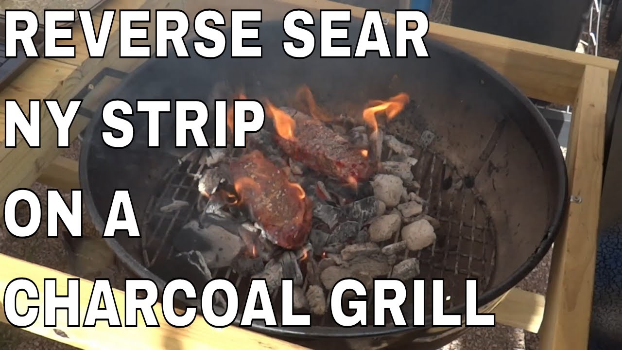 Reverse Sear NY Strip Charcoal Grill - Saturday Cook - Whisky And BBQ