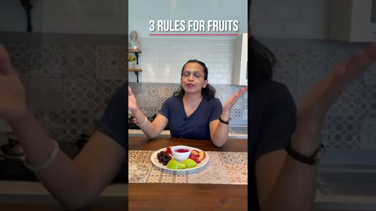 3 rules for eating fruits
