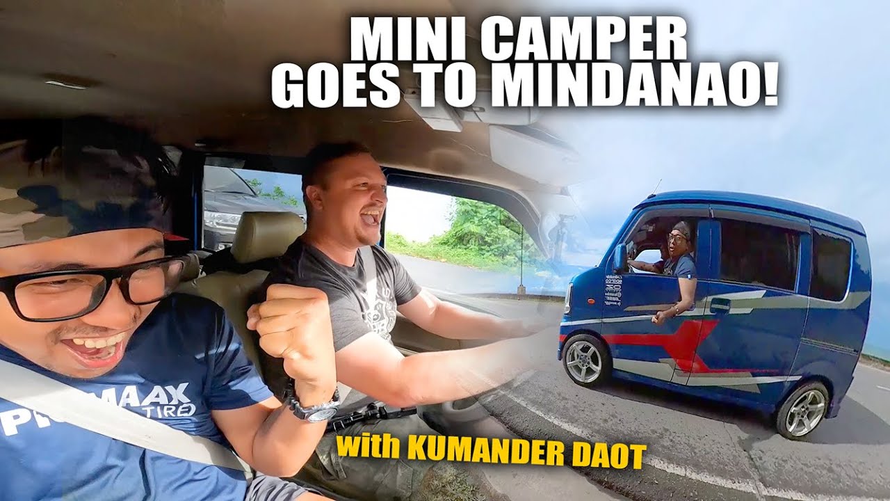 650cc MINI CAMPER Van goes to MINDANAO | Daot Ride