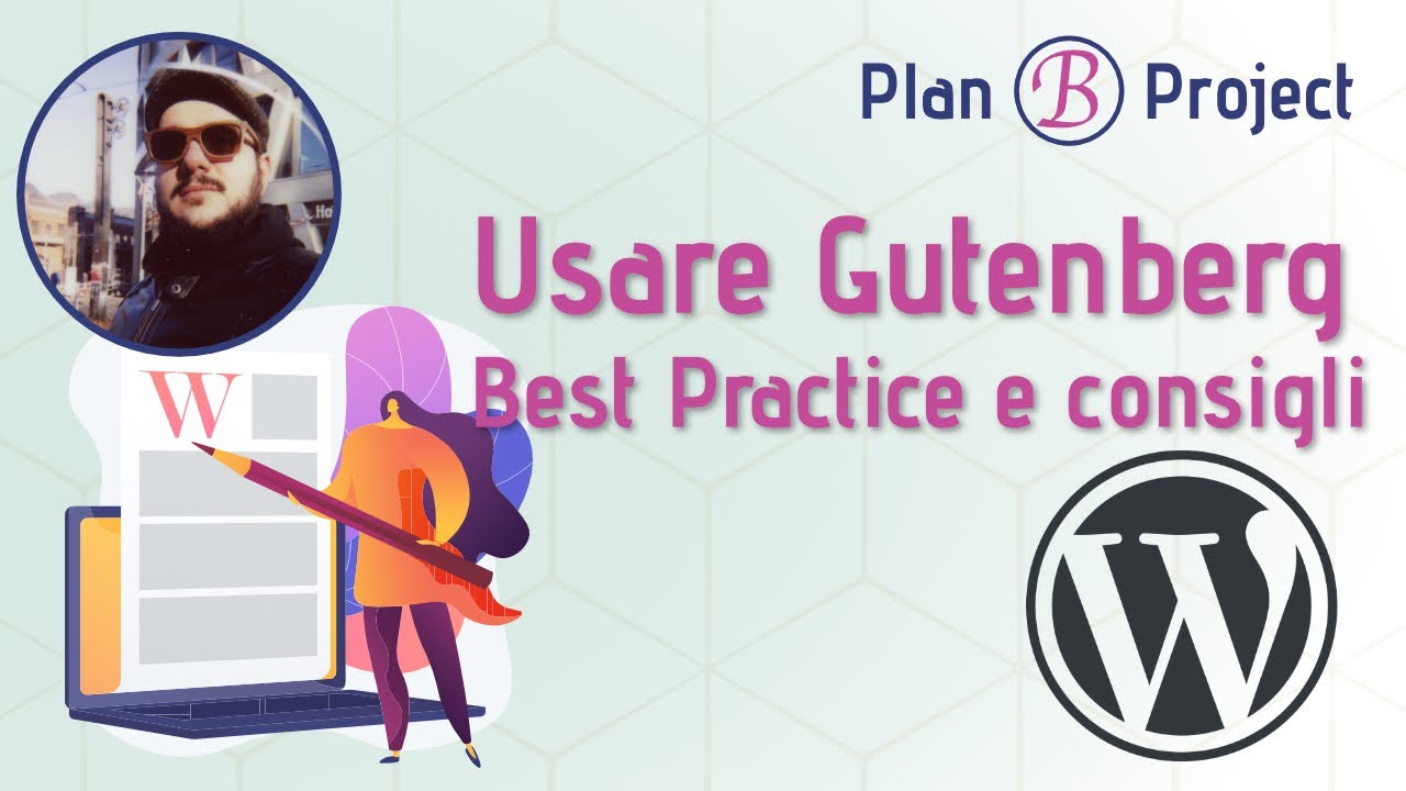 GUTENBERG - Guida all'uso dell'editor || WORDPRESS
