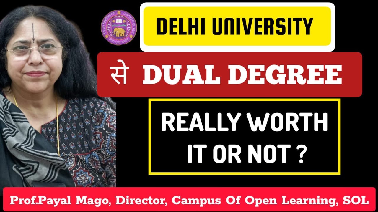 DU Dual Degree Update:Now You Can Do One Course from Regular & One From DU SOL ll Get Rs.1000 Rebate