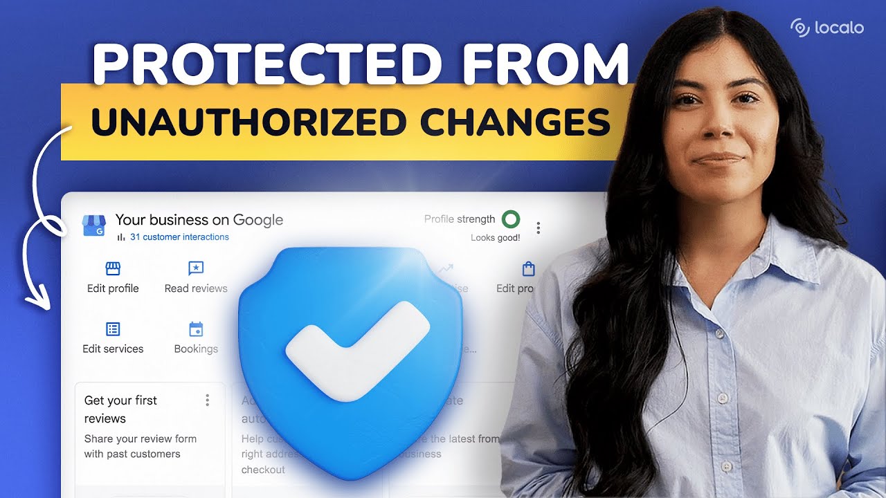 How to Protect Your Google Business Profile from Unwanted Changes | Localo Protection