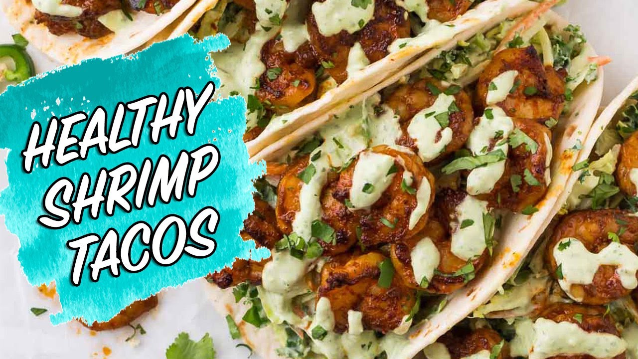 Healthy Shrimp Tacos with Cabbage Slaw and Cilantro Lime Sauce