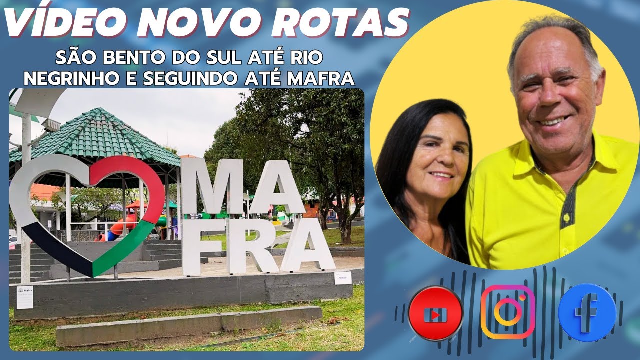 Rota - São Bento do Sul até Rio Negrinho e seguindo até Mafra/SC ( BR 280 )