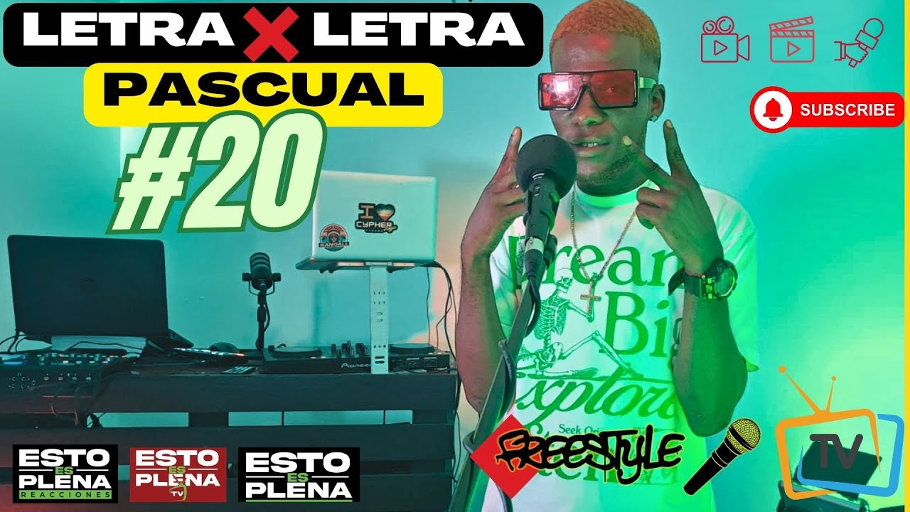 LETRA ❌️ LETRA #20  - PASCUAL (PTY Audio)