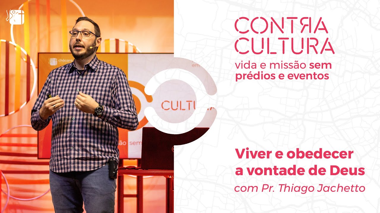 Viver e obedecer a vontade de Deus | Thiago Jachetto