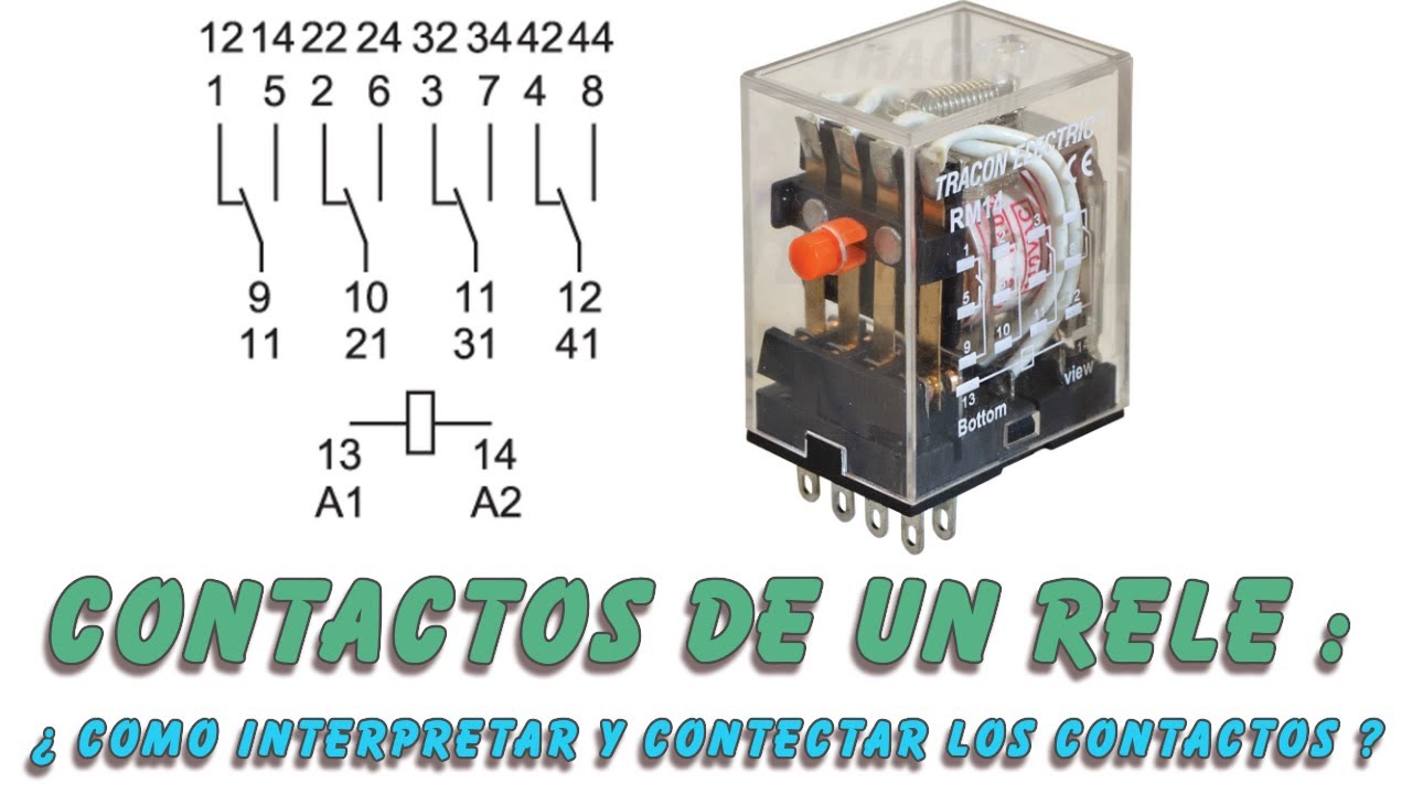 Contactos de un Relé : ¿ Como interpretar y conectar contactos de un relé ?