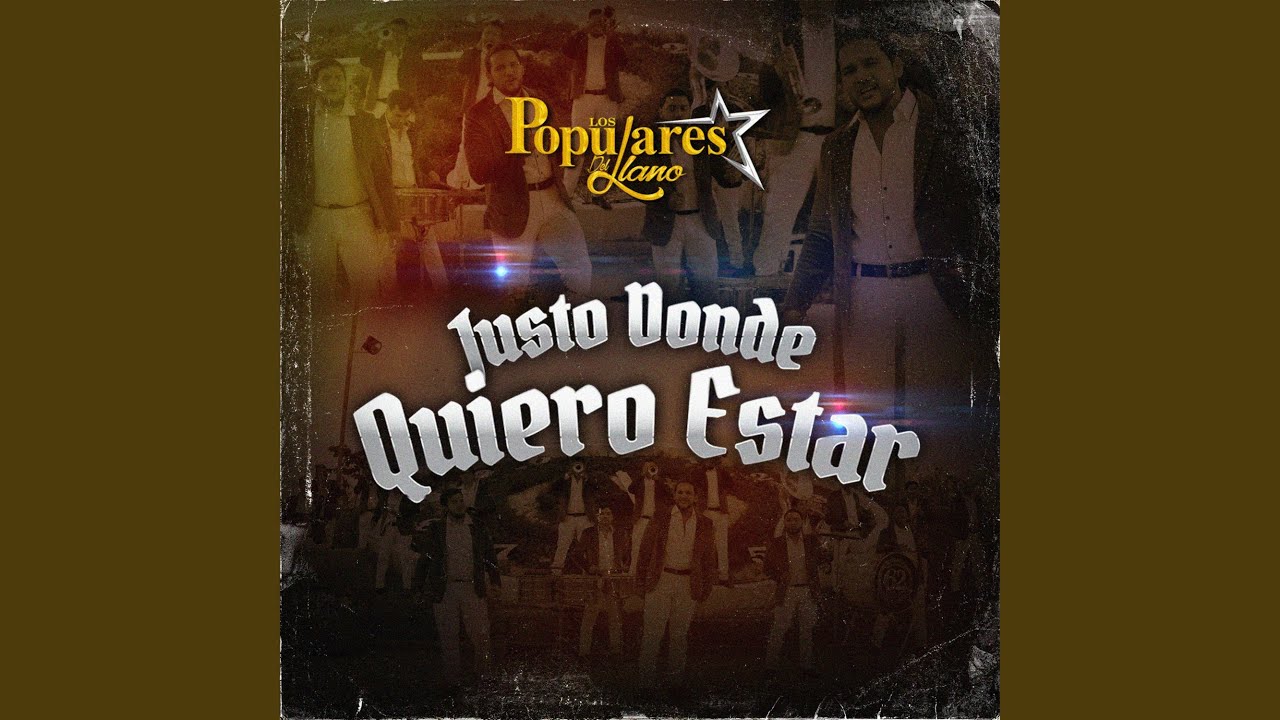 JUSTO DONDE QUIERO ESTAR