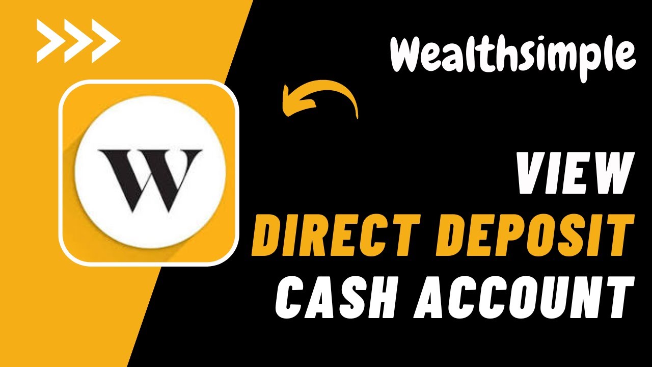 How to View Direct Deposit Info of your Wealthsimple Cash Account !! Wealthsimple Direct Deposit