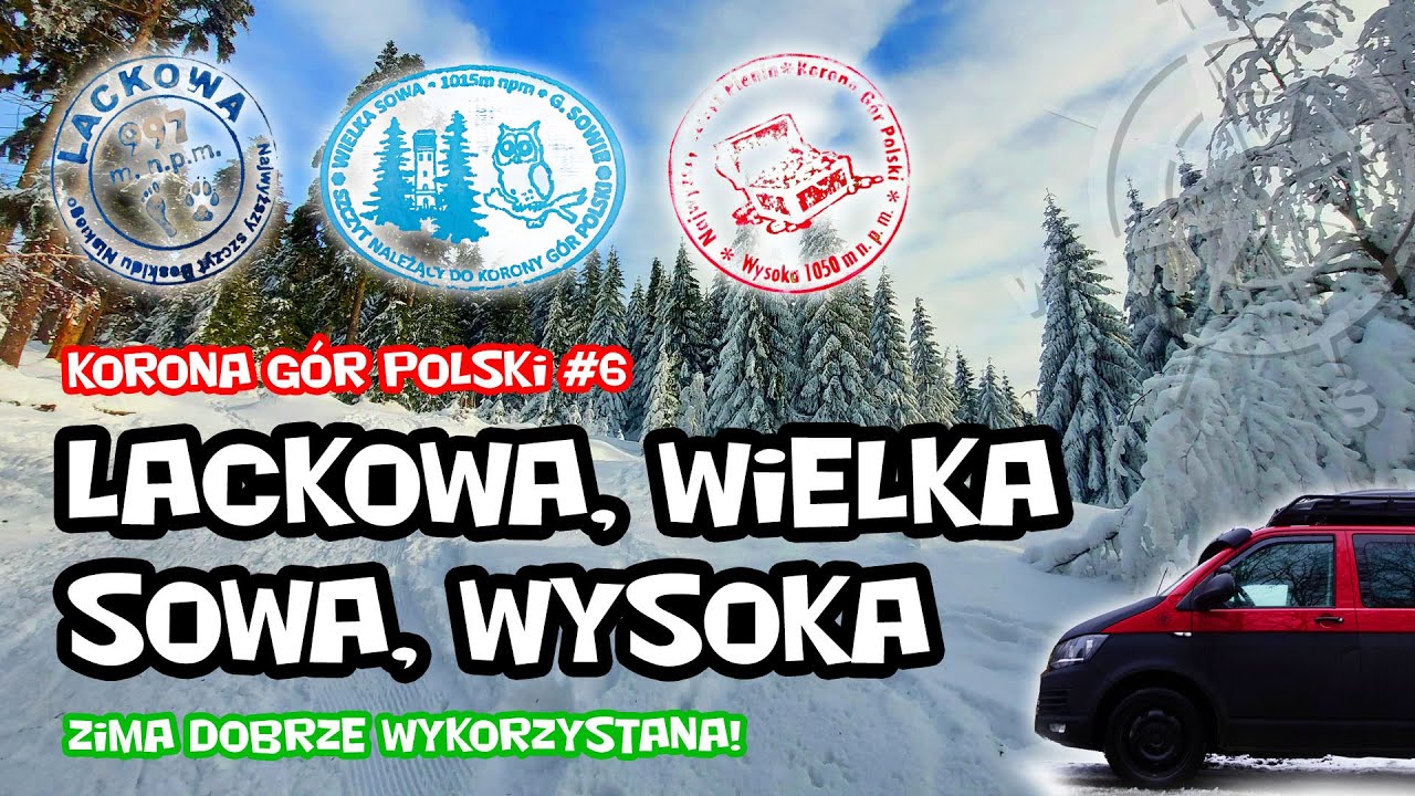 Zima dobrze wykorzystana: Lackowa, Wielka Sowa, Wysoka | Korona Gór Polski cz. 6