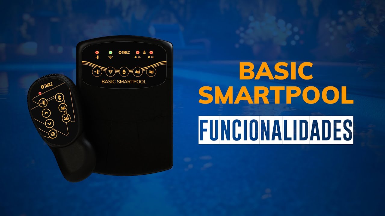 FUNCIONALIDADES DO BASIC SMARTPOOL