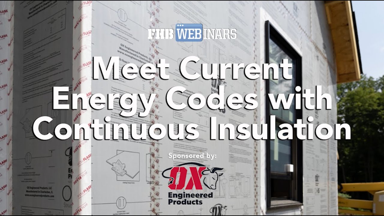 Meet Current Energy Codes with Continuous Insulation