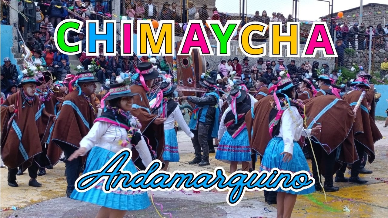 Chimaycha Andamarquino 2026