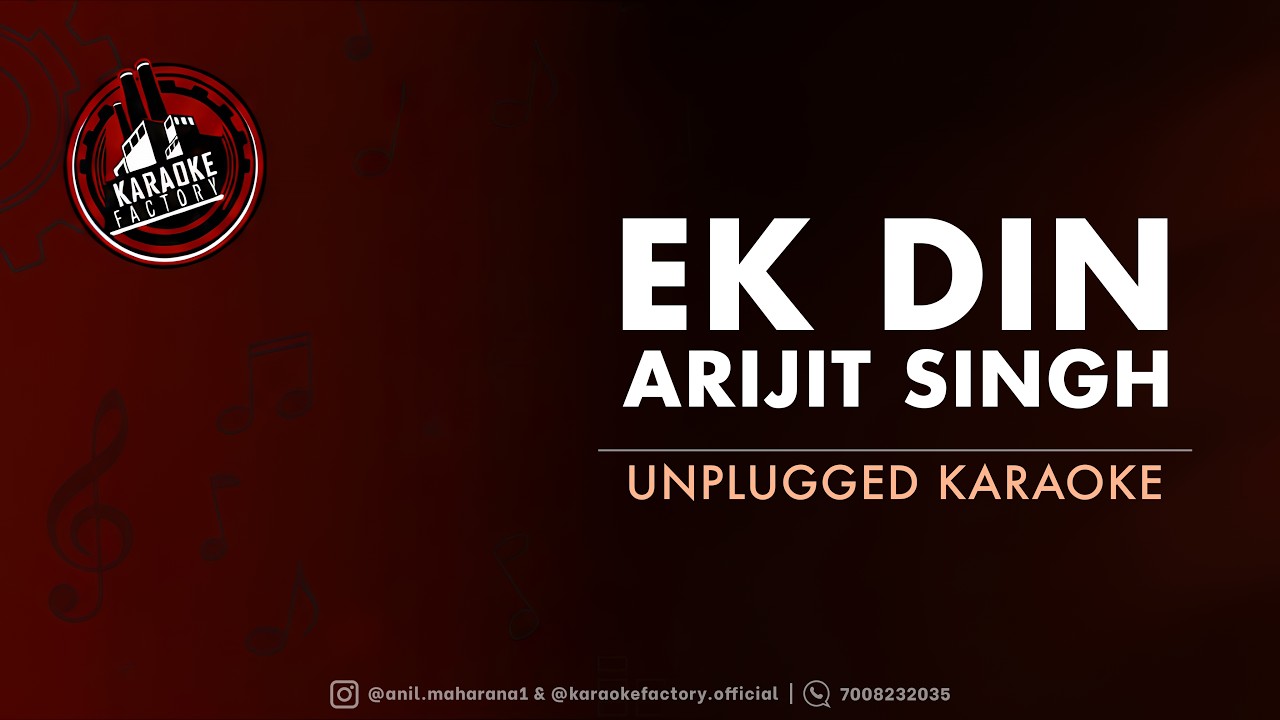 Ek Din | Unplugged Karaoke | Arijit Singh