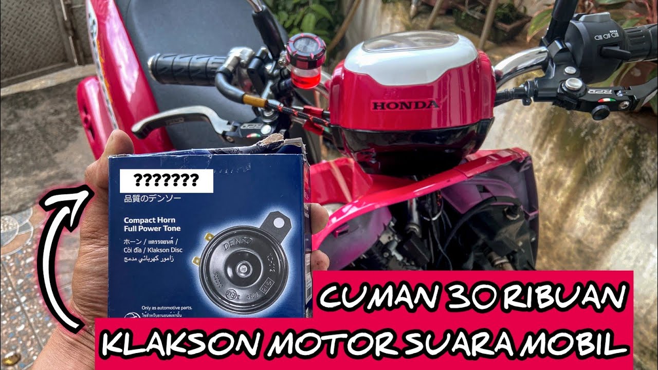 GANTI KLAKSON MOTOR JADI SUARA MOBIL AVANZA | KLAKSON MOTOR DENSO