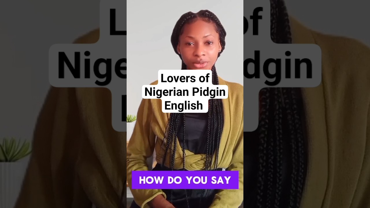 How to say this in Nigerian pidgin #pidginenglish #english #learn #language #uk #loversofpidgin #usa